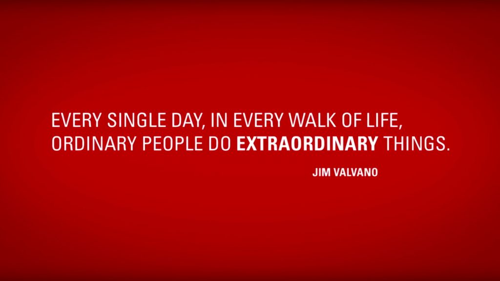 Image of Jim Valvano quote that "Every single day, in every walk of life, ordinary people do extraordinary things."