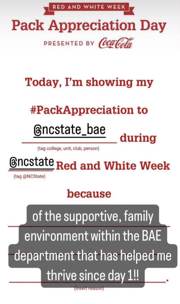 instagram story screenshot from a student showing Pack Appreciation to the department of biological and agricultural engineering because of the supportive environment